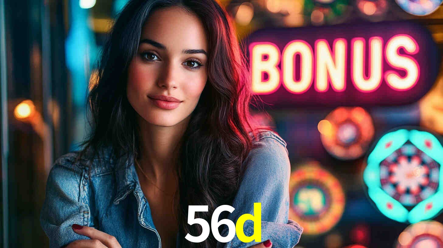56d - Fortuna em Cada Rodada - 56d.com